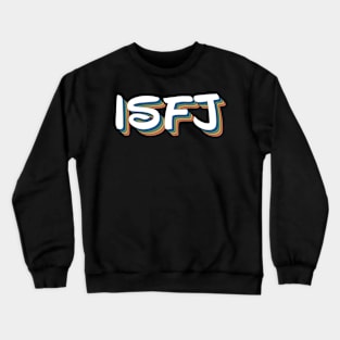 ISFJ Crewneck Sweatshirt